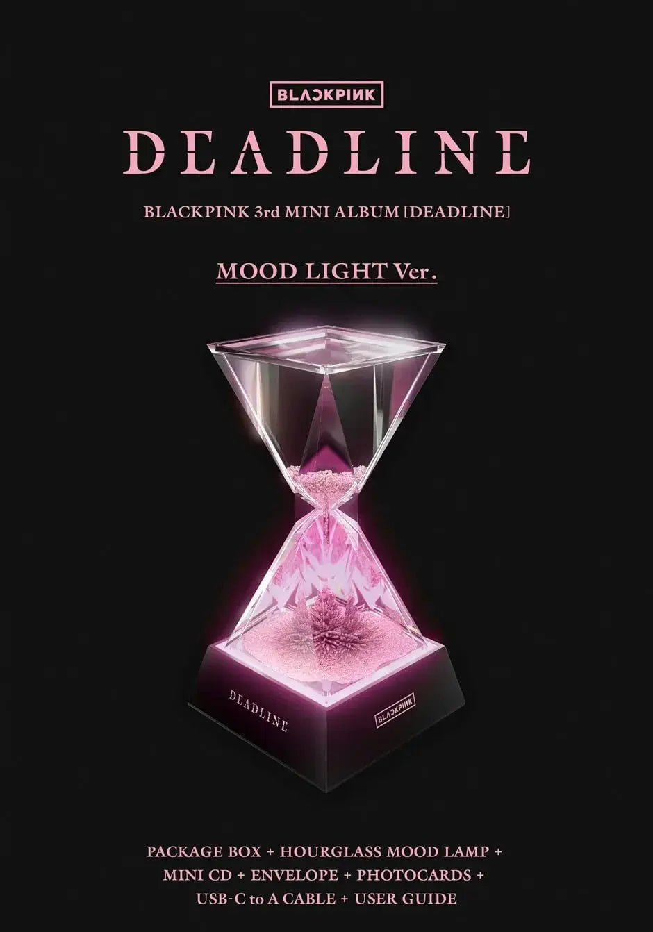 BLACKPINK DEADLINE 3rd Mini Album all versions: Black, Pink, Gray, Silver and Mood Light available in Europe at Umakpop